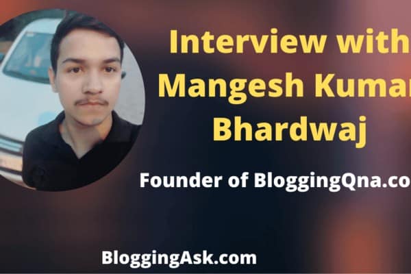 Interview with Mangesh Kumar Bhardwaj