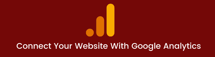 Connect Your Website With Google Analytics