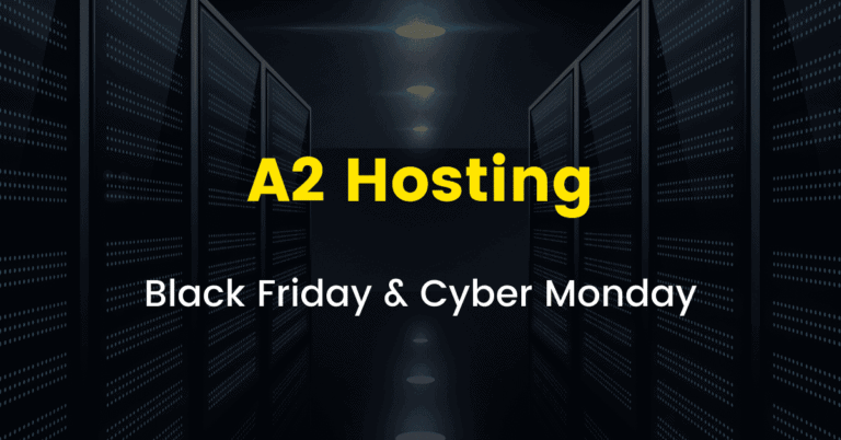 A2 Hosting Black Friday Deal 2024: As Low as $1.99/Mo [Coming Soon]