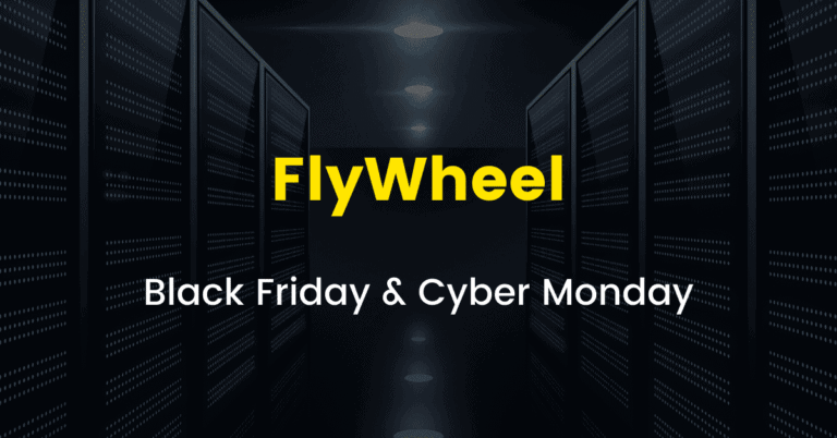 FlyWheel Black Friday Deal 2024– [Get 3 Months Free Hosting] (Coming Soon)