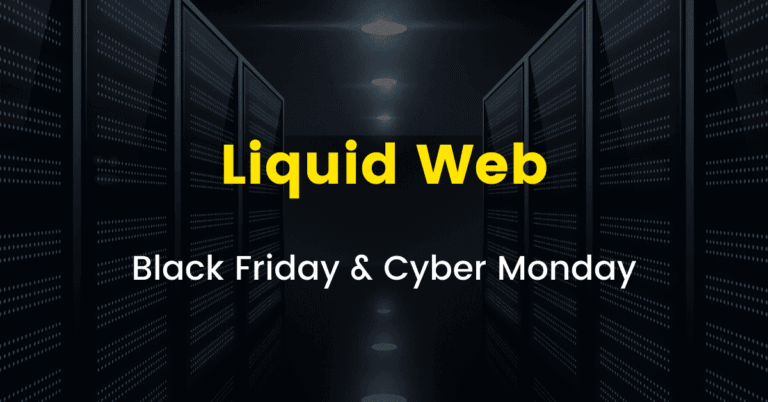 Liquid Web Black Friday Deal 2024: 75% Slashed OFF! [Live Now]