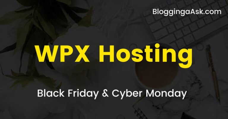 WPX Black Friday 2024: 6 Months FREE on All 2-Year Plans [Coming Soon]